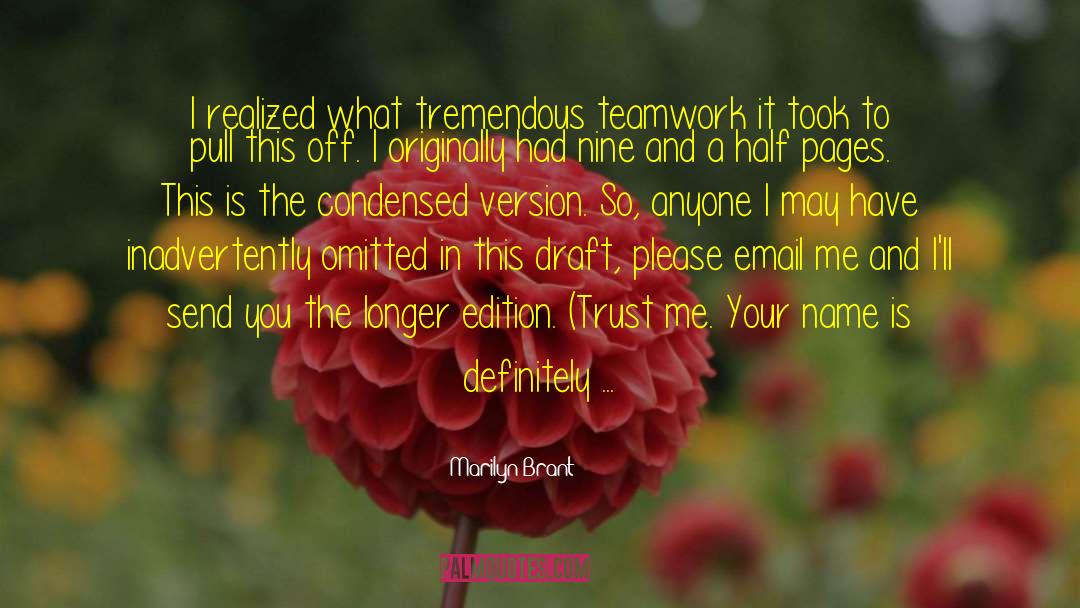 Quuotes On Teamwork quotes by Marilyn Brant