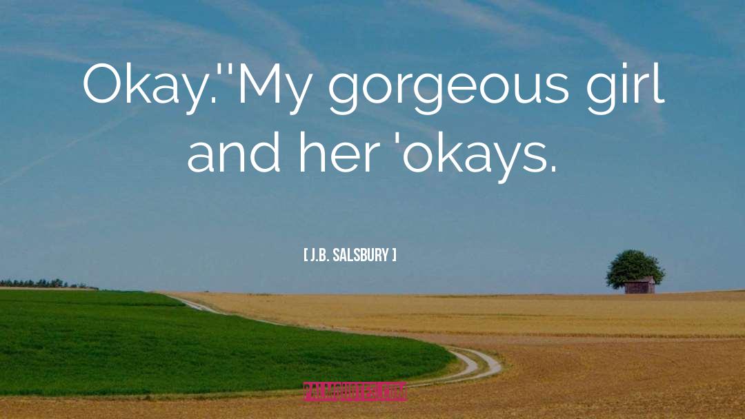 Qwen Salsbury quotes by J.B. Salsbury