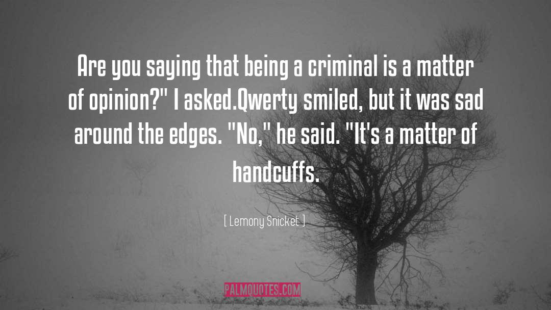 Qwerty quotes by Lemony Snicket