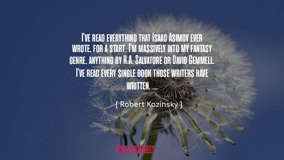 R A Salvatore quotes by Robert Kazinsky