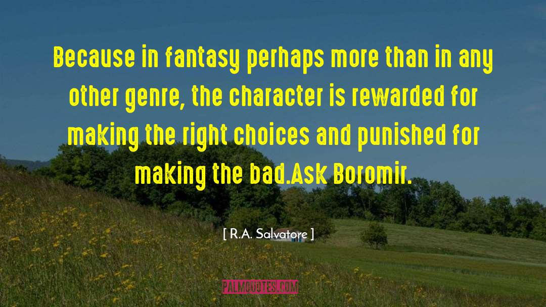 R A Slavatore quotes by R.A. Salvatore