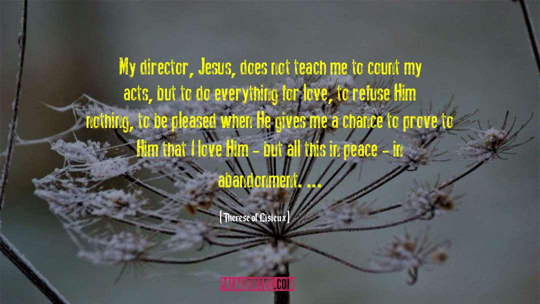 R Director Of Ucu Ucla quotes by Therese Of Lisieux