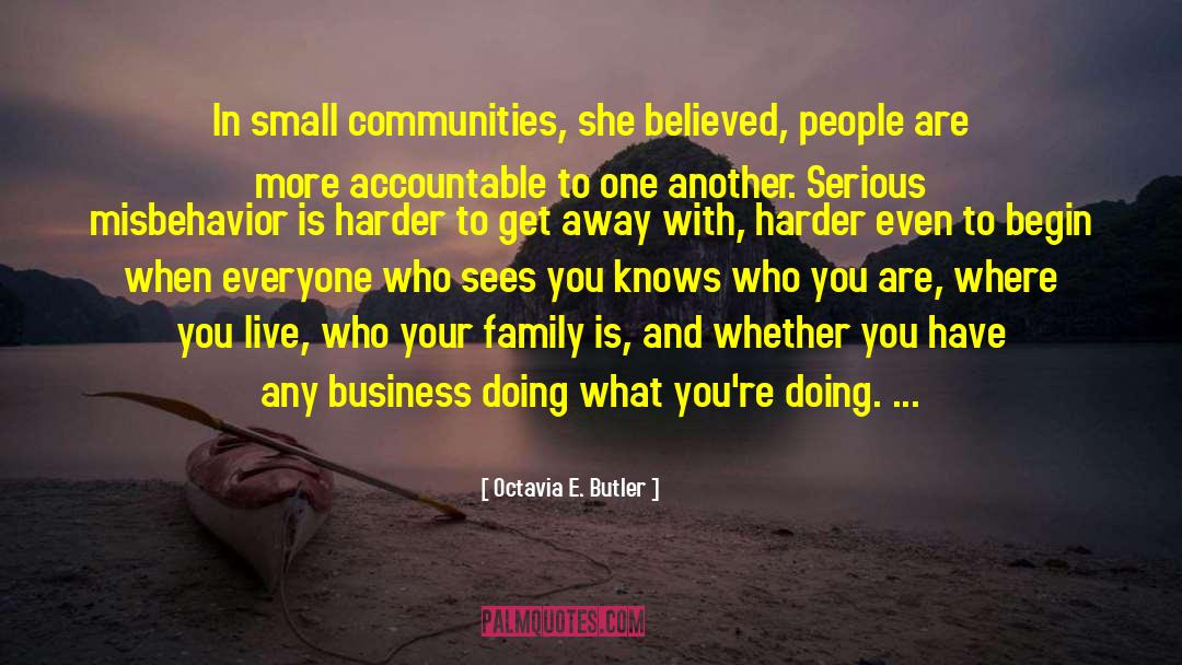 R E Butler quotes by Octavia E. Butler