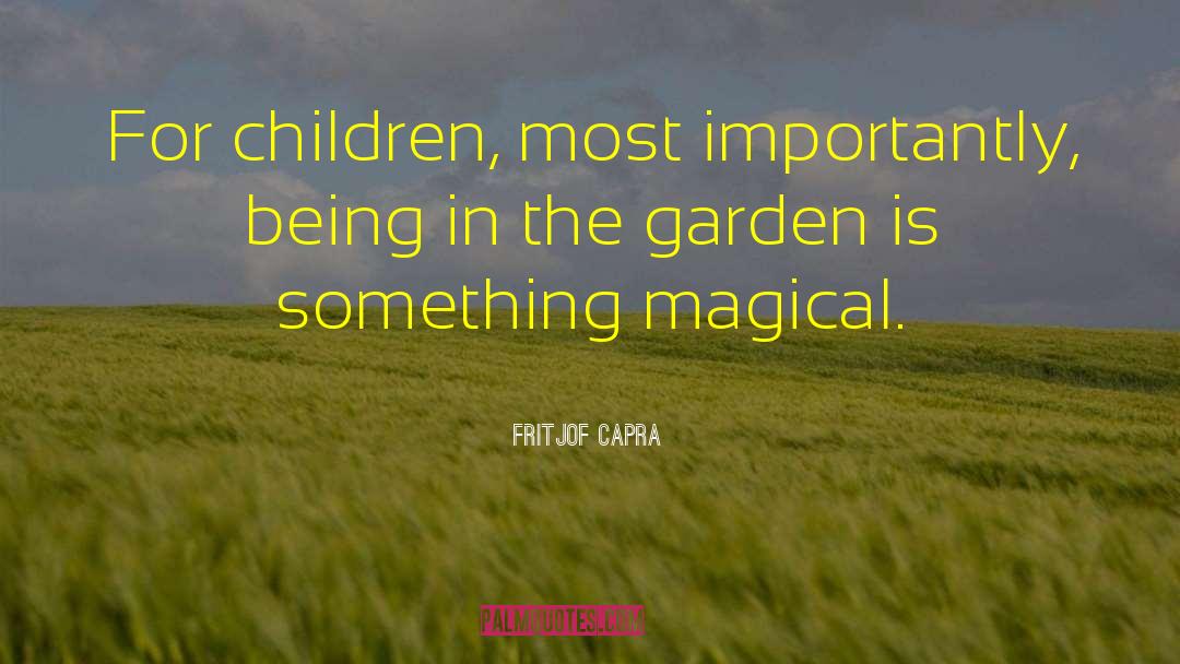 R Garden quotes by Fritjof Capra