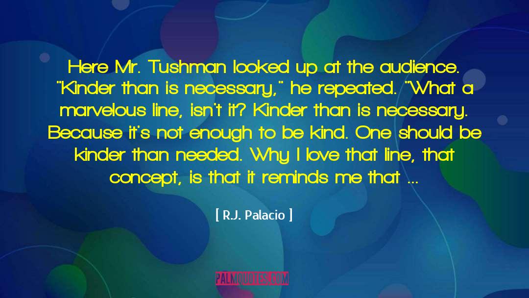 R J Peters quotes by R.J. Palacio