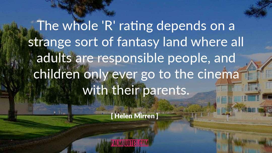 R Rating quotes by Helen Mirren