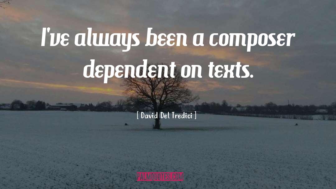 Rabaud Composer quotes by David Del Tredici