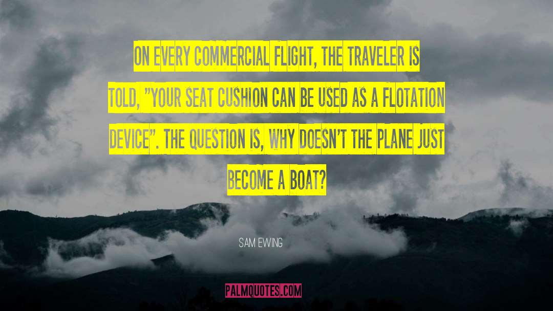 Rabbet Plane quotes by Sam Ewing