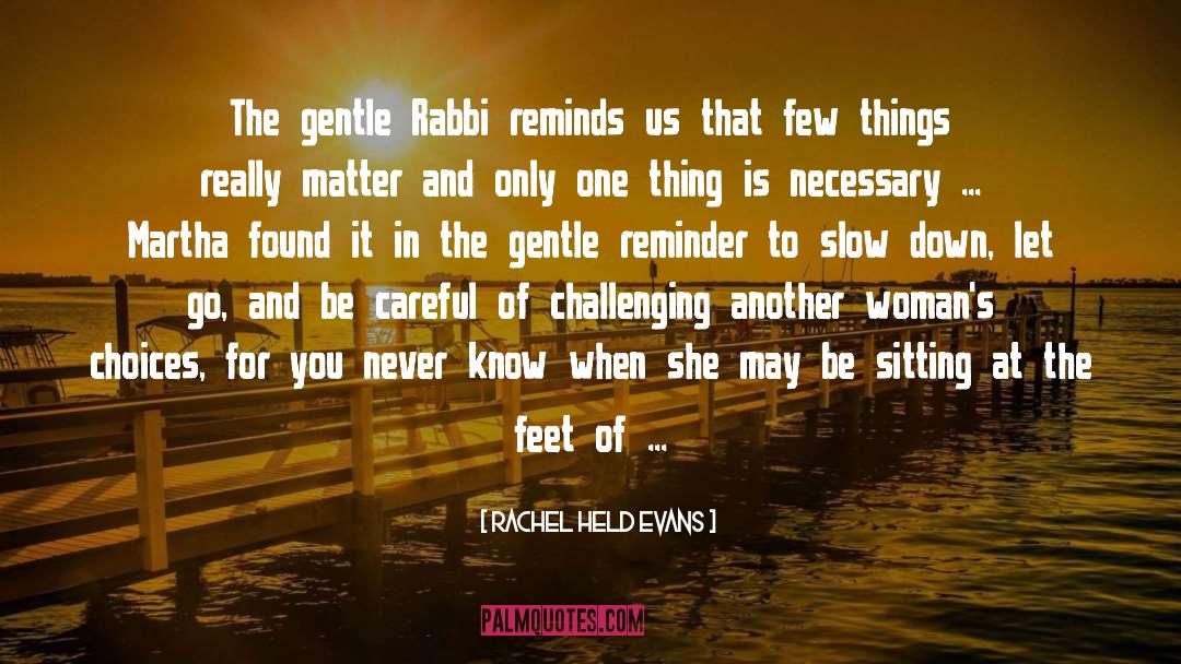 Rabbi quotes by Rachel Held Evans