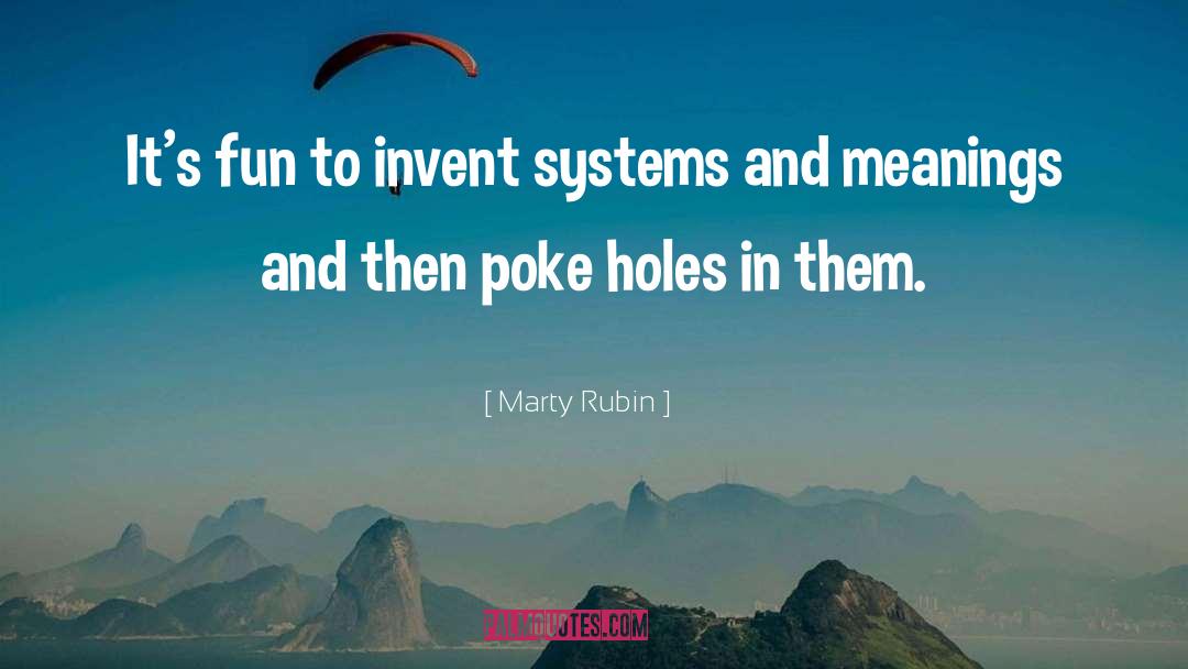 Rabbit Holes quotes by Marty Rubin