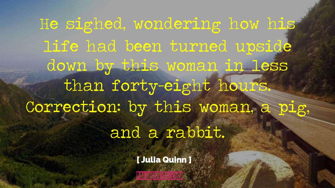 Rabbit quotes by Julia Quinn