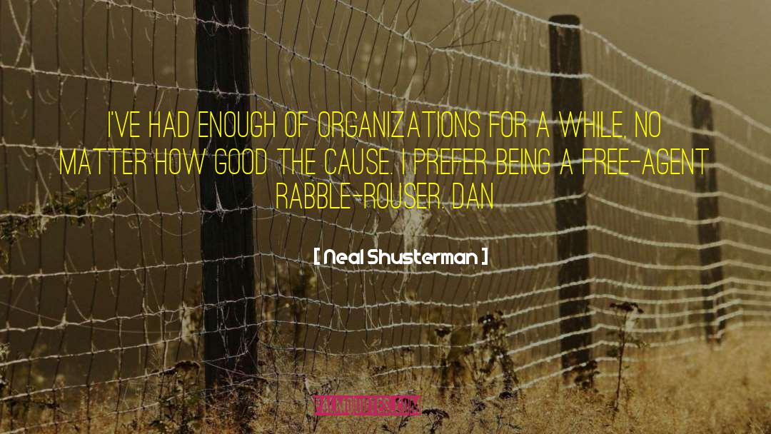 Rabble quotes by Neal Shusterman
