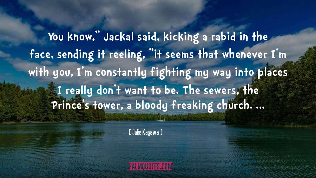 Rabid quotes by Julie Kagawa