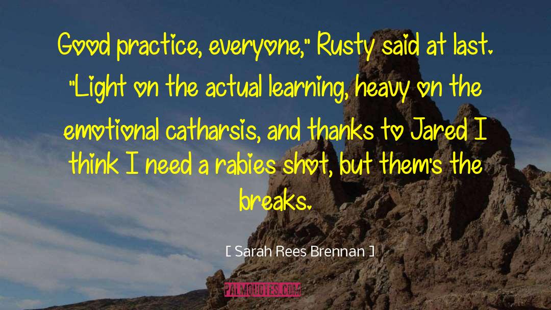 Rabies quotes by Sarah Rees Brennan