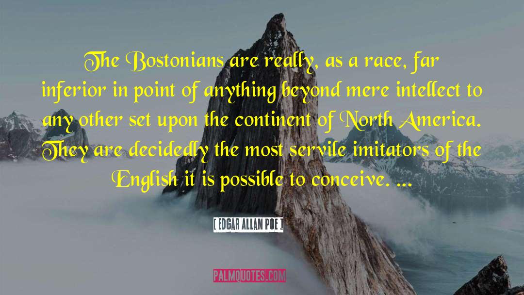 Race America quotes by Edgar Allan Poe