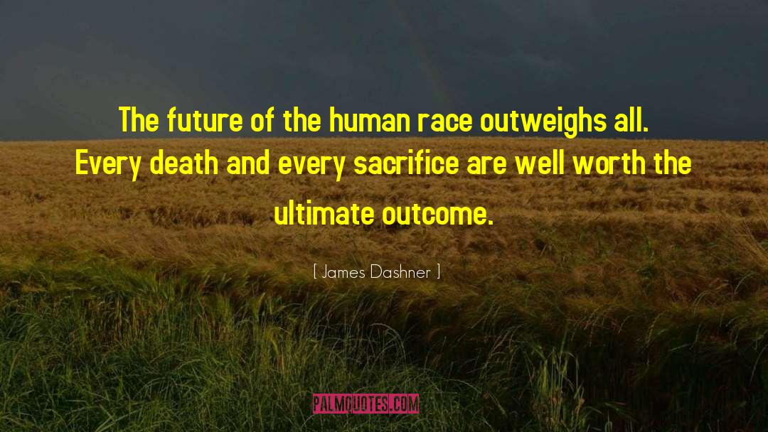 Race And Class quotes by James Dashner