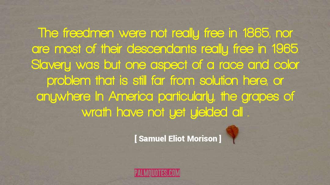 Race And Color quotes by Samuel Eliot Morison