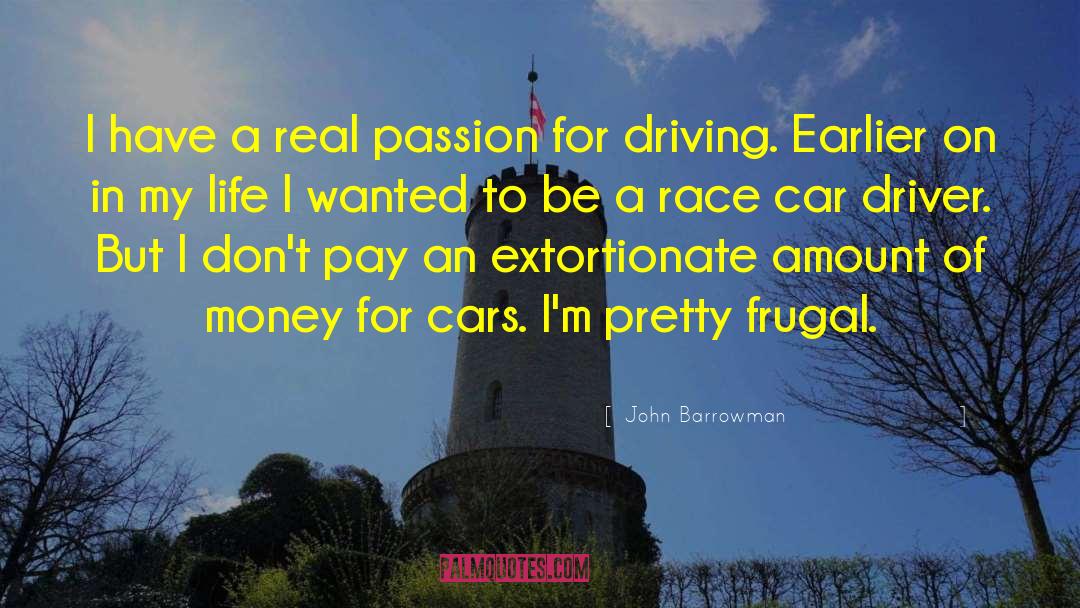 Race Car quotes by John Barrowman