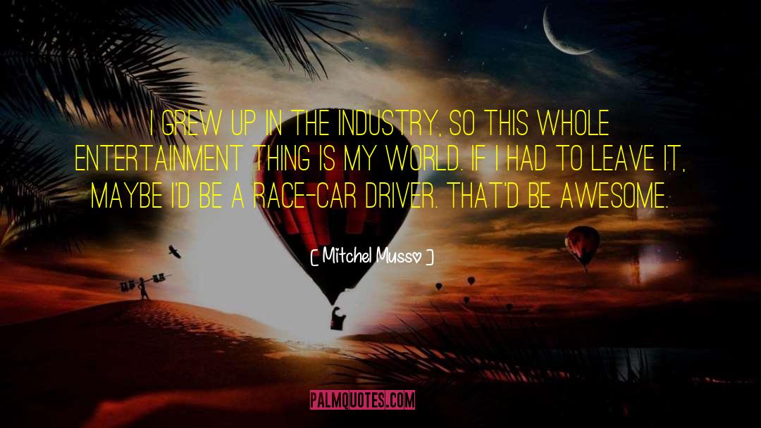 Race Car quotes by Mitchel Musso