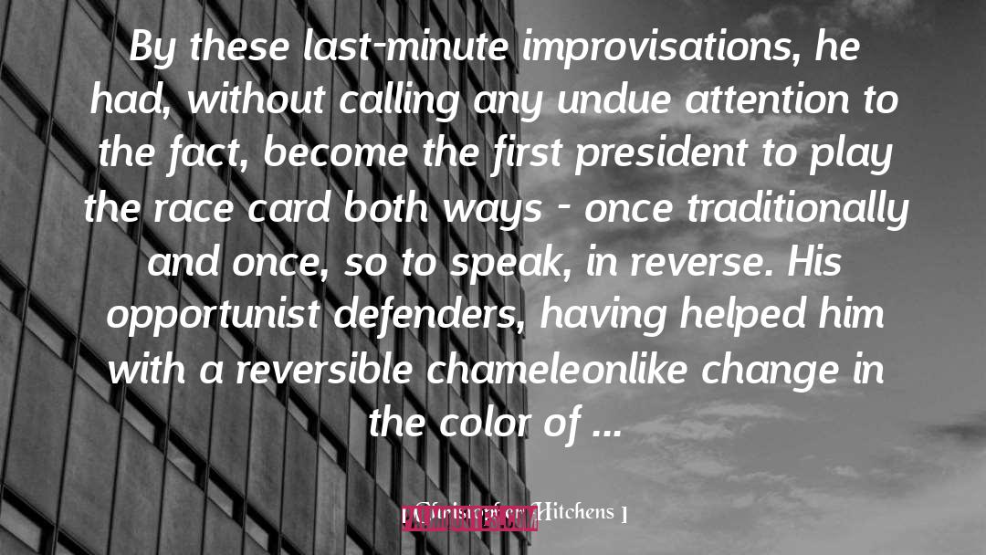 Race Card quotes by Christopher Hitchens