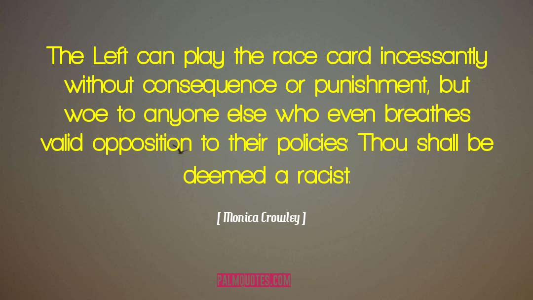 Race Card quotes by Monica Crowley