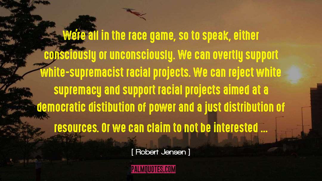 Race Ethnicity quotes by Robert Jensen