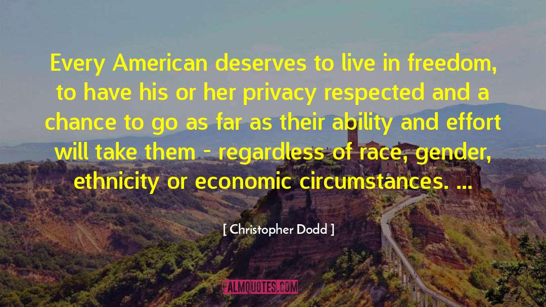 Race Ethnicity quotes by Christopher Dodd