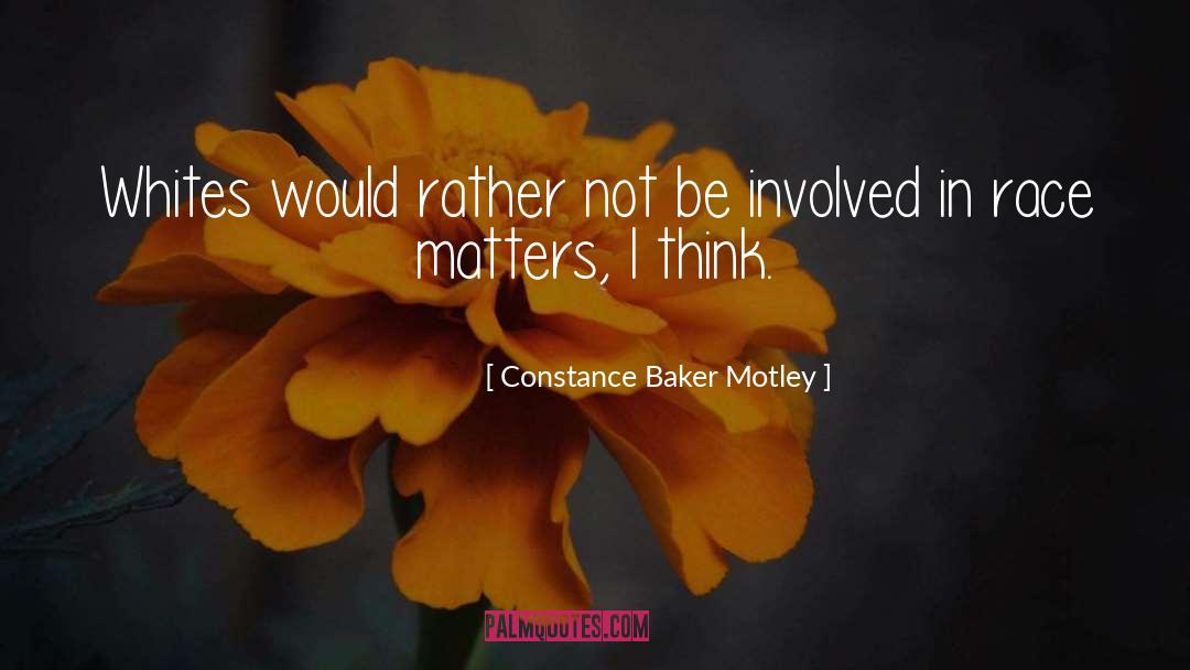 Race Matters quotes by Constance Baker Motley