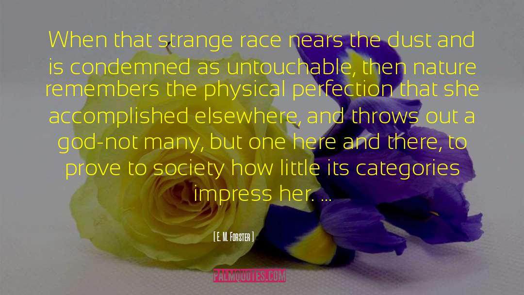 Race Matters quotes by E. M. Forster