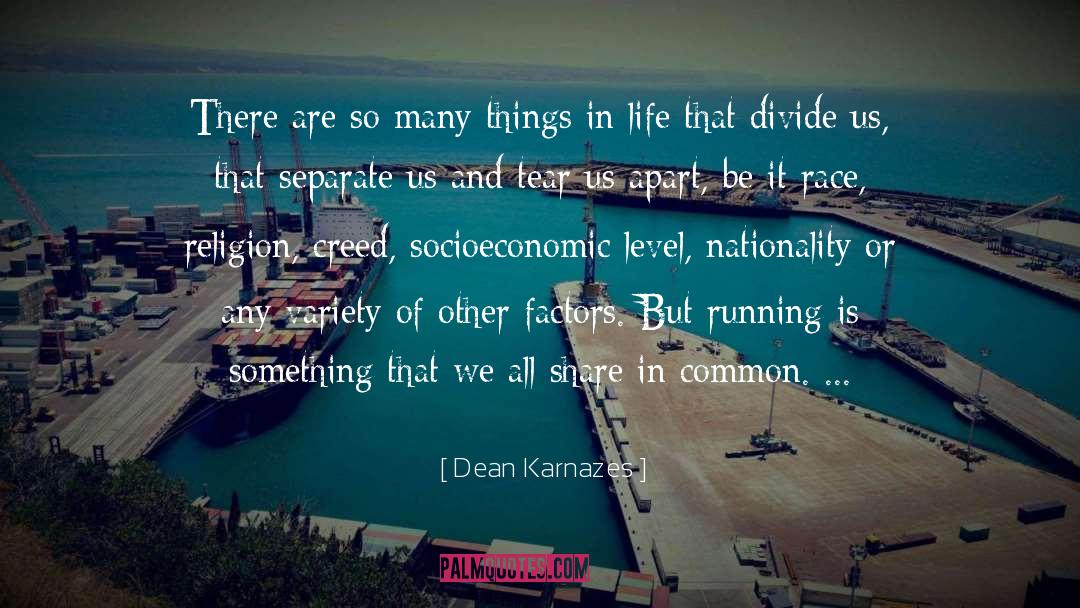 Race Mixing quotes by Dean Karnazes