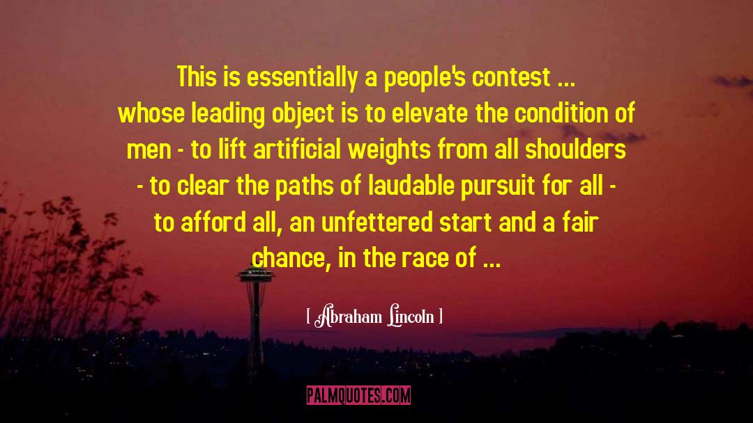 Race Of Life quotes by Abraham Lincoln