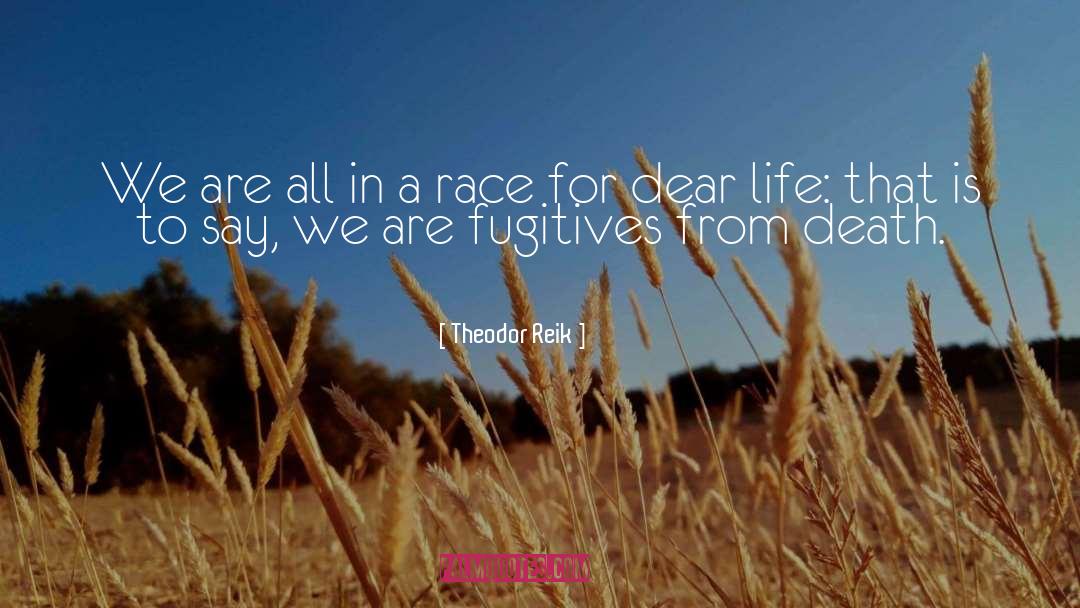 Race quotes by Theodor Reik