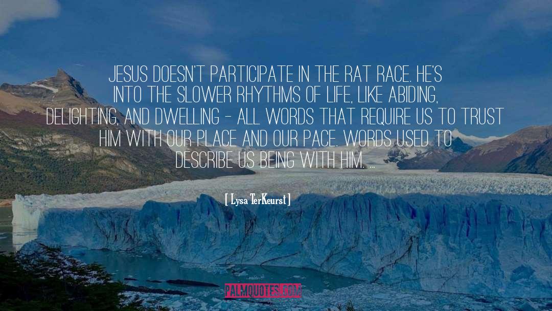 Race quotes by Lysa TerKeurst