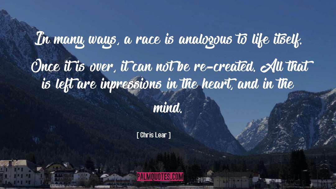 Race quotes by Chris Lear