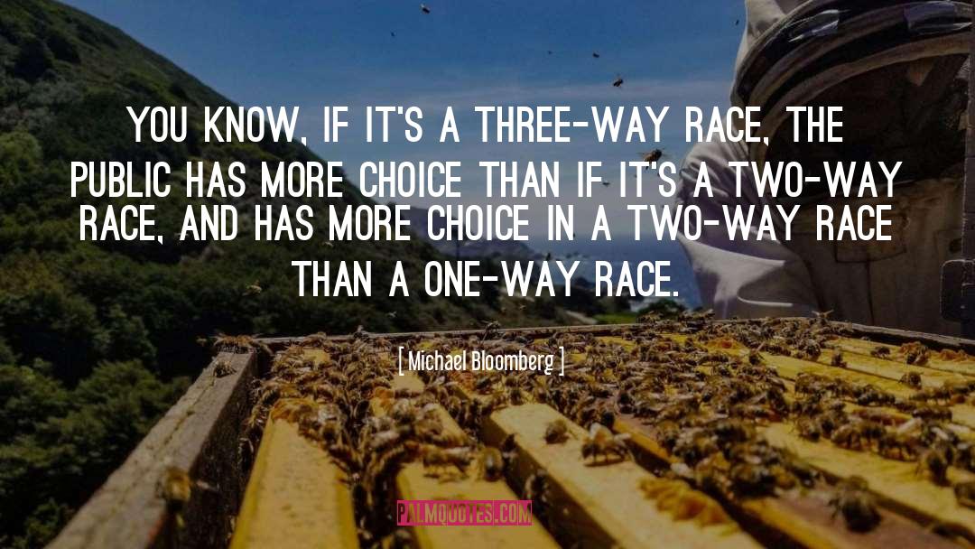 Race quotes by Michael Bloomberg