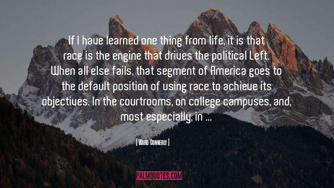 Race quotes by Ward Connerly