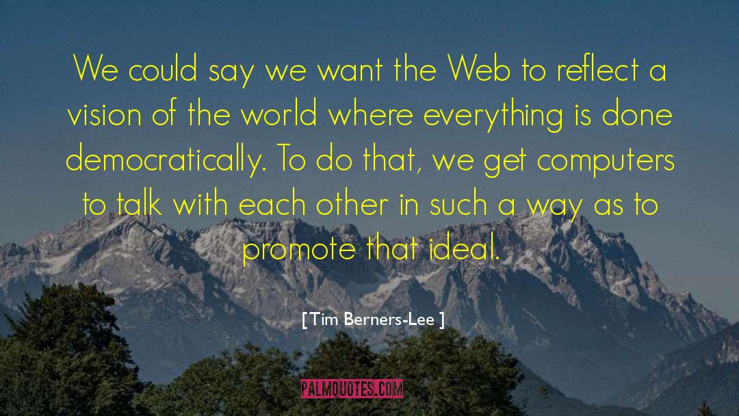 Race Talk quotes by Tim Berners-Lee