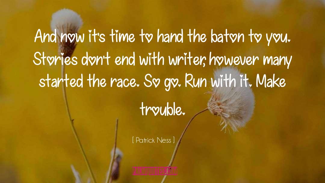 Race War quotes by Patrick Ness