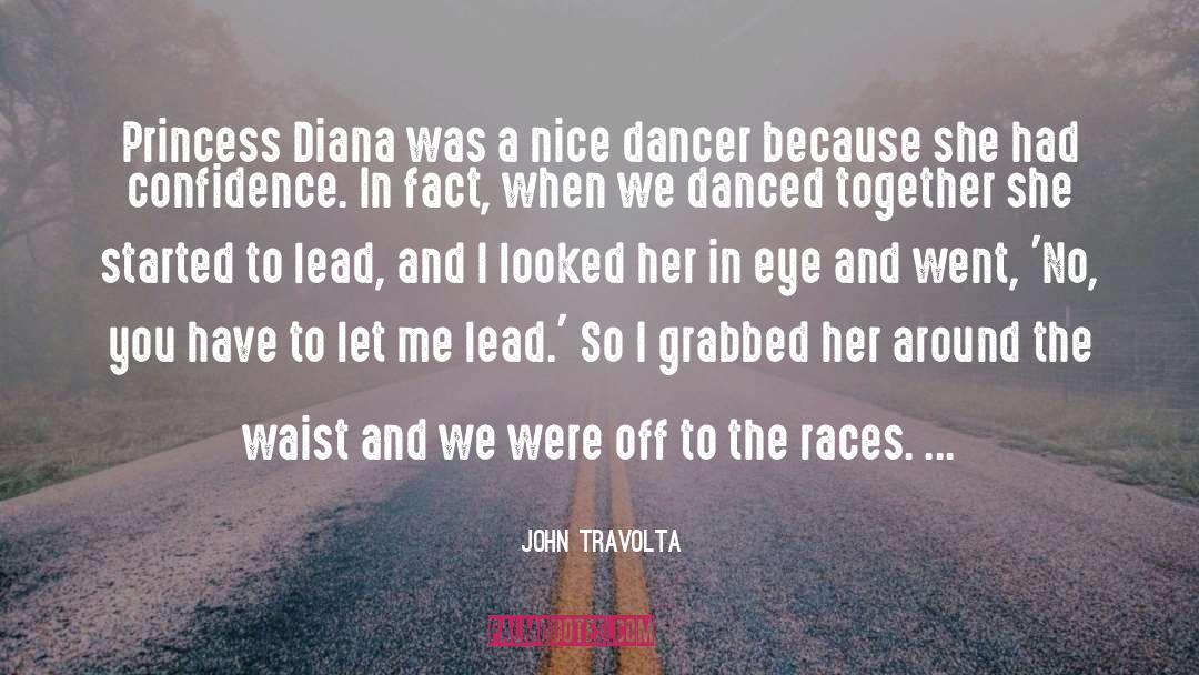 Races quotes by John Travolta