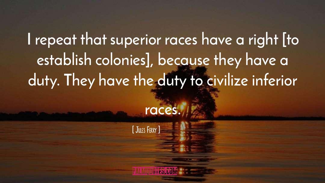 Races quotes by Jules Ferry