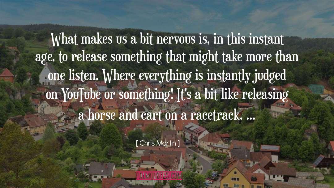 Racetrack quotes by Chris Martin
