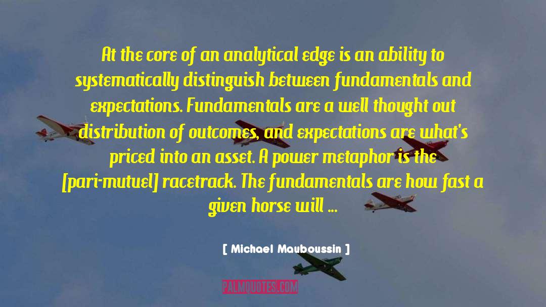 Racetrack quotes by Michael Mauboussin