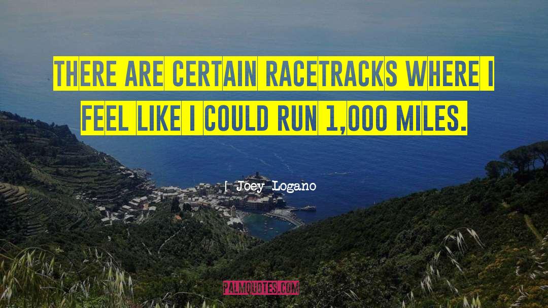 Racetracks quotes by Joey Logano
