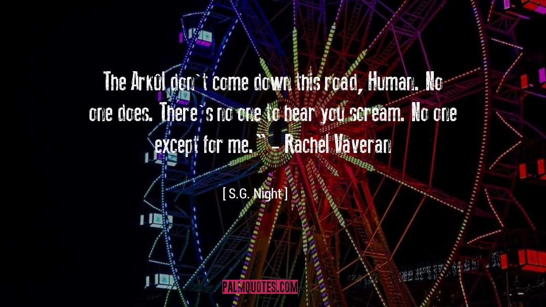 Rachel Coker quotes by S.G. Night