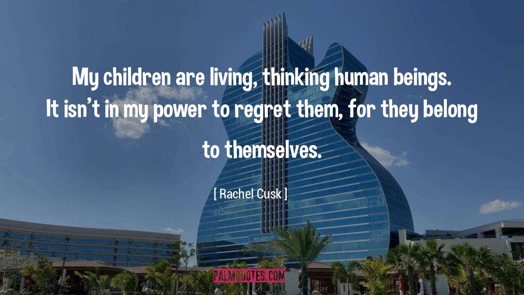 Rachel Cusk quotes by Rachel Cusk