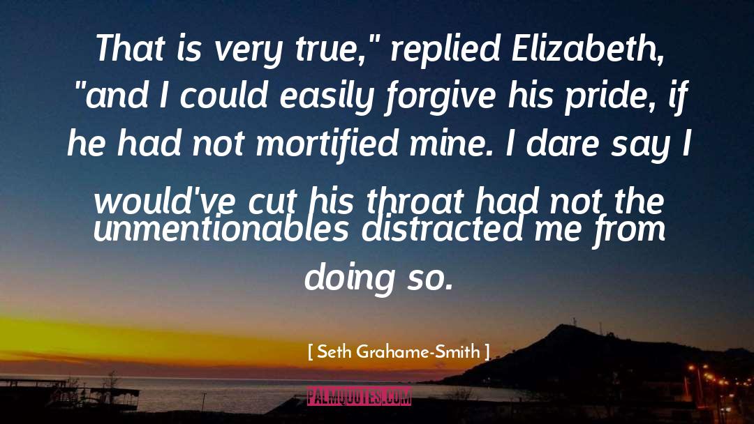 Rachel Elizabeth Dare quotes by Seth Grahame-Smith