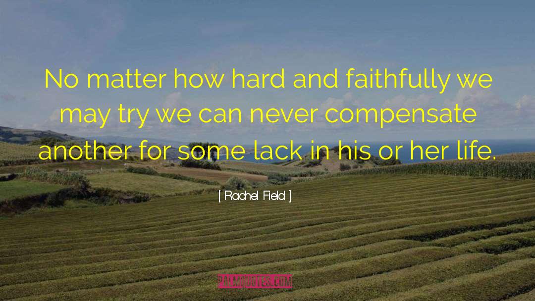 Rachel Fischer quotes by Rachel Field
