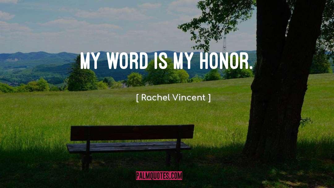 Rachel Vincent quotes by Rachel Vincent