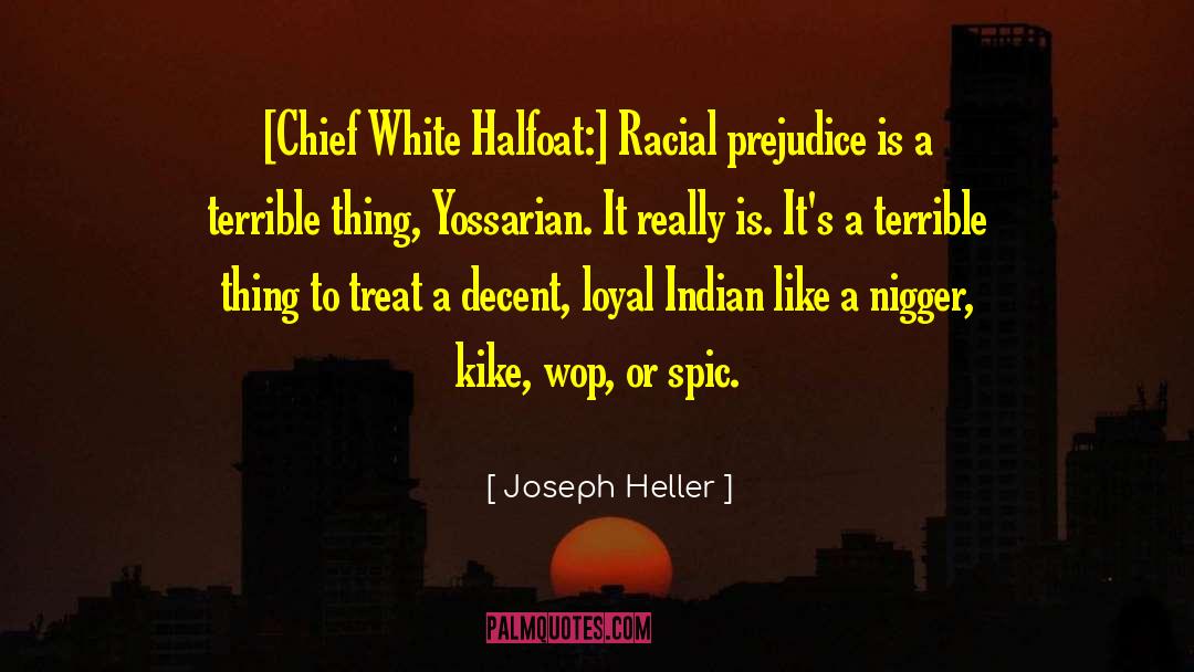 Racial Bias quotes by Joseph Heller