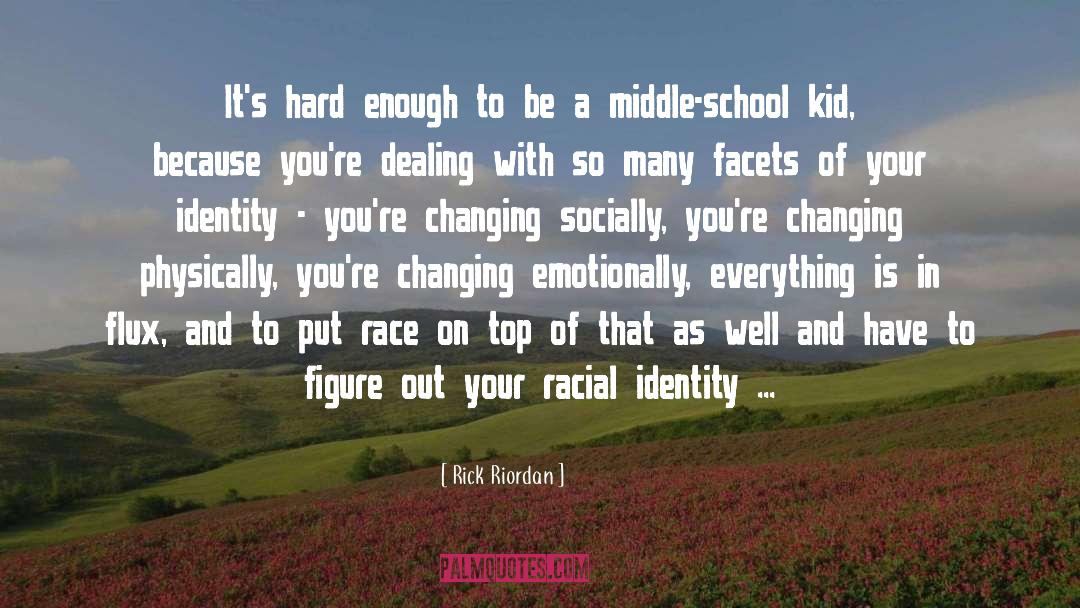 Racial Identity quotes by Rick Riordan